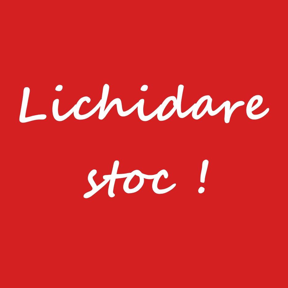Lichidare Stoc Lichidare Stoc